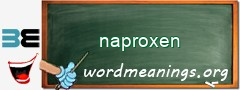 WordMeaning blackboard for naproxen